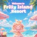 フリフリアイランドリゾート 7枚目