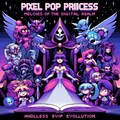 Pixel Pop Princess　villain　version 11枚目