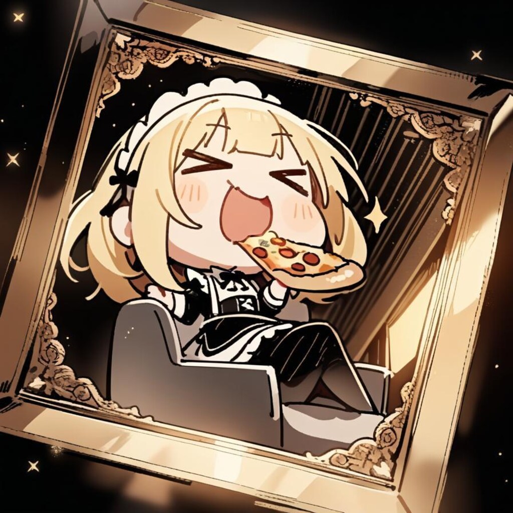 🍕お食事風景 オブ メイドちゃん🍕〜✨ラグジュアリー(自称)編✨〜